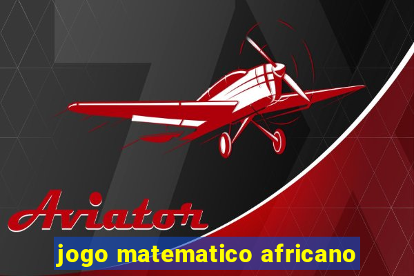 jogo matematico africano